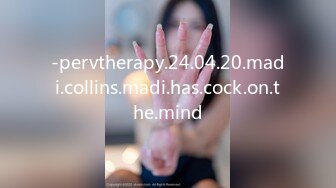 -pervtherapy.24.04.20.madi.collins.madi.has.cock.on.the.mind