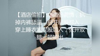 漂亮黑丝小少妇吃鸡啪啪 在家被小哥哥多姿势无套输出 内射粉鲍鱼