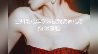 【原味少女】年纪不大很会玩【粒の心事】全福利合集 一口一个爸爸 骚的不要，无滤镜纯天然，阴毛户型很有特色 (3)