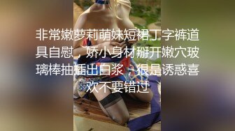 清纯美少女KIKI，马甲线活力十足，单腿丝袜假屌爆操喷水