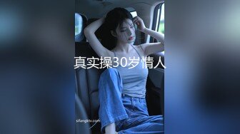 [2DF2] 国产比女人还美的cd安德套个假鸡巴猛干小胖子 多体位爆菊玩的兴致满满 - soav_evMerge[MP4/62.2MB][BT种子]