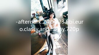 -afterdark.24.04.23.fibi.euro.classy.and.horny.720p