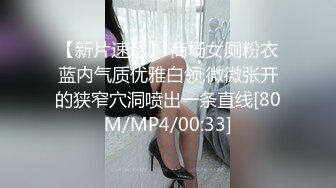 偷窥大奶美少妇洗完香香从浴室出来