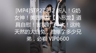 神似刘亦菲的漂亮妹子跟男友开房啪啪全程偷拍，身材好美乳大长腿被男友各种姿势大力输出呻吟诱人720P