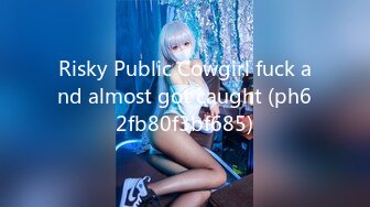 Risky Public Cowgirl fuck and almost got caught (ph62fb80f3bf685)