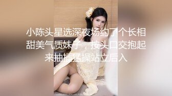 简直是丧心病狂【今日酒店偷拍新片】社会小哥带着漂亮女友和她的闺蜜，当着闺蜜面 操漂亮女友，害羞到捂脸