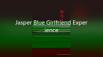 Jasper Blue Girlfriend Experience