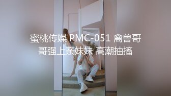 四月新流出高校女厕极品高清全景后拍破洞牛仔裤美女的性感蜜桃臀屁股